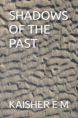 SHADOWS OF THE PAST IN THE DEADLY ENCOUNTER