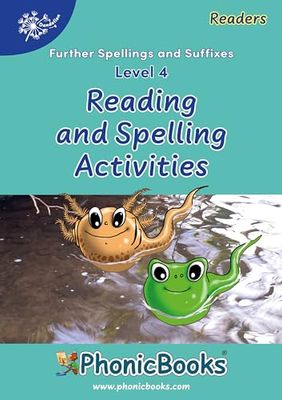 Phonic Books Dandelion Readers Reading and Spelling Activities Further Spellings and Suffixes Level 4: Photocopiable Activities Accompanying Further ... Level 4 (Phonic Books Beginner Decodable)