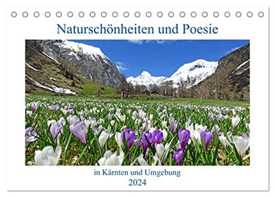 Naturschönheiten und Poesie in Kärnten und Umgebung (Tischkalender 2024 DIN A5 quer), CALVENDO Monatskalender: Glücksimpulse aus den Bergen