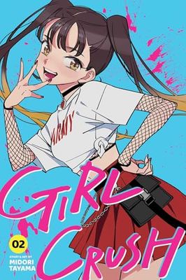 Girl Crush 2: Volume 2