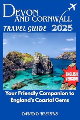 DEVON AND CORNWALL TRAVEL GUIDE