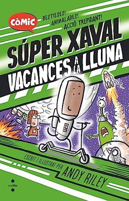 Súper Xaval 2. Vacances a la Lluna (Super Xaval)