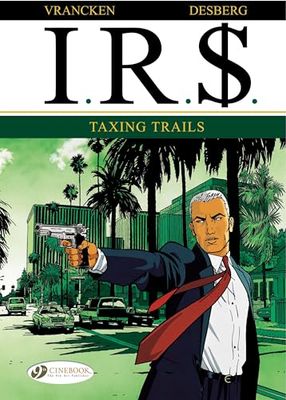 IRS - tome 1 Taxing Trails (01)