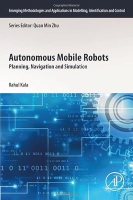 Autonomous Mobile Robots: Planning, Navigation and Simulation