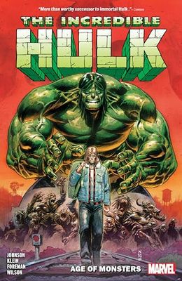 The Incredible Hulk Vol. 1: Age Of Monsters