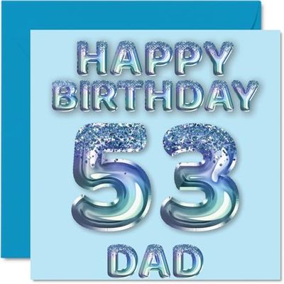 Stuff4 Biglietto di auguri per il 53° compleanno per papà, palloncini blu glitterati, biglietti di auguri di buon compleanno per papà di 53 anni, da figlio e figlia, 145 mm x 145 mm