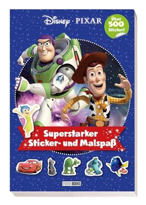 Disney PIXAR: Superstarker Sticker- und Malspaß: Mit über 500 Stickern