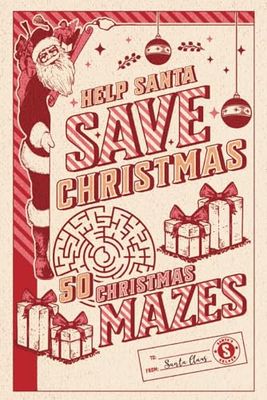 Help Santa Save Christmas: 50 Christmas Mazes