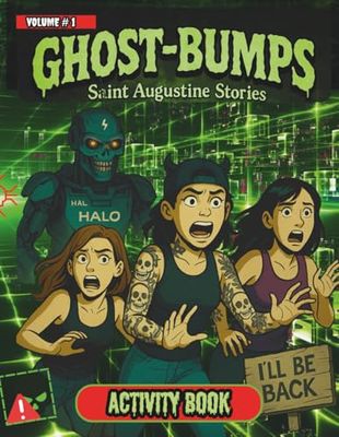 Ghost Bumps: Saint Augustine Stories