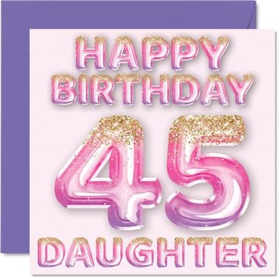 45e verjaardagskaart voor dochter - roze en paarse glitterballonnen - gelukkige verjaardagskaarten voor 45-jarige dochter van mama papa ouders, 145 mm x 145 mm verjaardagskaarten cadeau