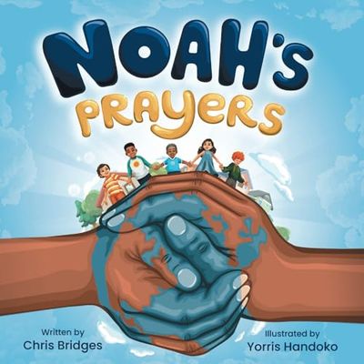Noah's Prayers