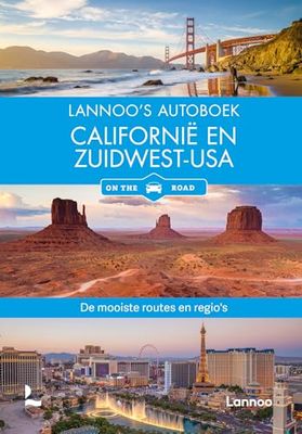 Lannoo's autoboek Californië en Zuidwest-USA: de mooiste routes en regio's