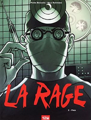 La Rage - Tome 02: Fred