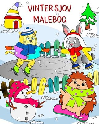 Vinter Sjov Malebog: Søde dyr, snemand, alle klar til sjov i et vidunderligt vinterlandskab