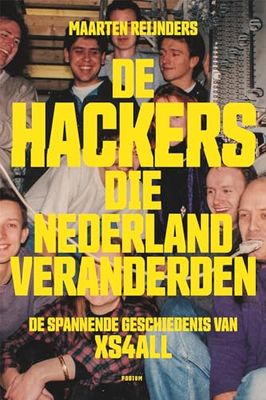 De hackers die Nederland veranderden: de spannende geschiedenis van XS4ALL