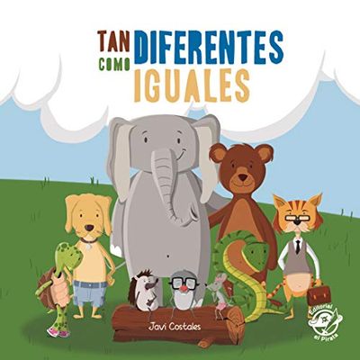 Tan diferentes como iguales