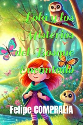 Lola y los Misterios del Bosque Encantado