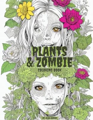 Zombie Themed Coloring with Plants :zombie coloring pages for adults: practice stress relief& relaxation 8.5x11 inch