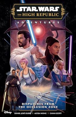Star Wars the High Republic Adventures Phase III: Dispatches from the Occlusion Zone