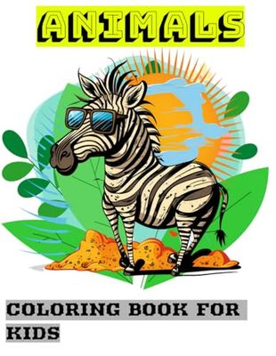 Animals: Bold and Easy coloring book for kids and Adults