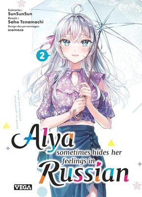 Alya sometimes hides her feelings in russian - Tome 2