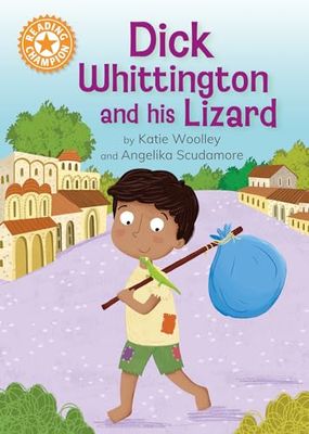 Reading Champion: Dick Whittington and his Lizard: Independent Reading Orange 6