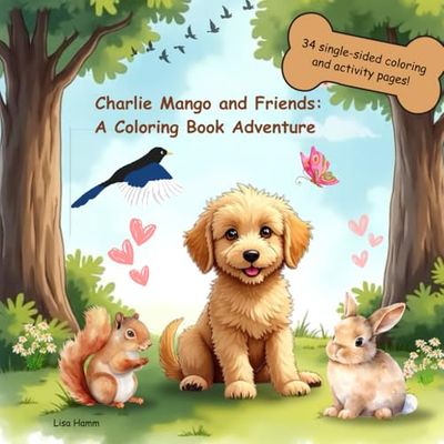 Charlie Mango and Friends: A Coloring Book Adventure