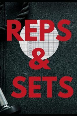 Reps and Sets: 120 page strength training tracker. weight, reps, and sets.