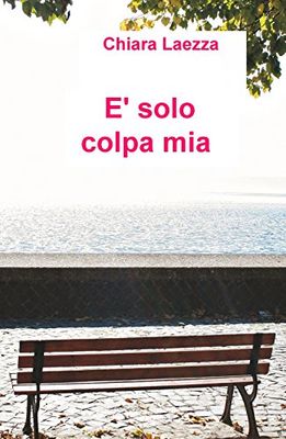 E’ solo colpa mia