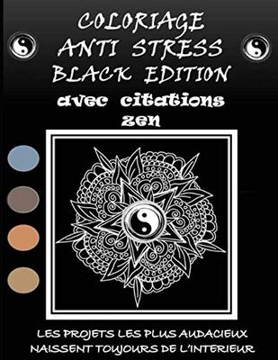 coloriage anti stress black edition: avec citations zen