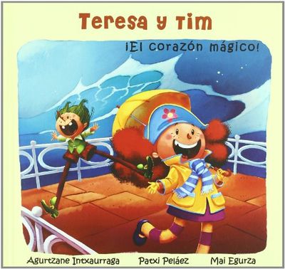 Teresa y Tim. ¡El corazón mágico!