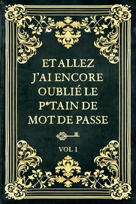 Carnet de mots de passe: Et allez j'ai encore oublié le pxtain de mot de passe
