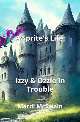 A Sprite's Life: Izzy & Ozzie In Trouble