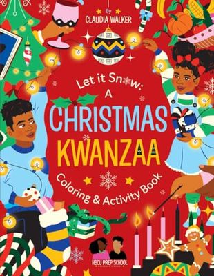 Let It Snow! A Christmas Kwanzaa Coloring & Activity Book