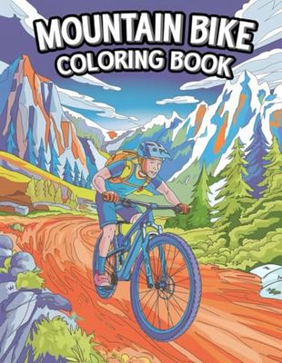 Mountain Bike Coloring Book: Color the Thrill of Mountain Biking