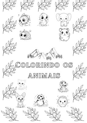 Colorindo os Animais: Livro de colorir