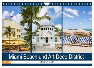 Miami Beach und Art Deco District (Wandkalender 2026 DIN A4 quer), CALVENDO Monatskalender: Der Hotspot in Florida
