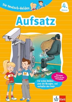 Die Deutsch-Helden Aufsatz 4. Klasse: Deutsch in der Grundschule