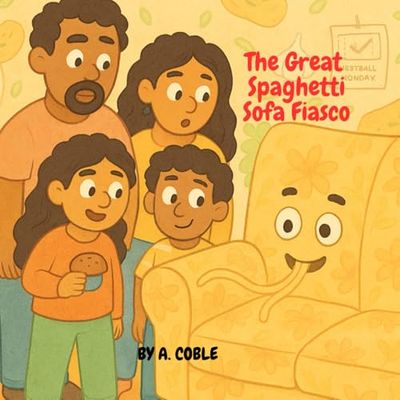 The Great Spaghetti Sofa Fiasco: A saucy, silly, muffin-filled mystery
