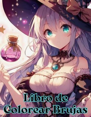 Libro De Colorear Brujas: Libro Para Colorear De Anime De Brujas, Un libro de anime acogedor y kawaii, brujas de Halloween, lindo libro para colorear ... arte manga, más de 45 páginas para colorear