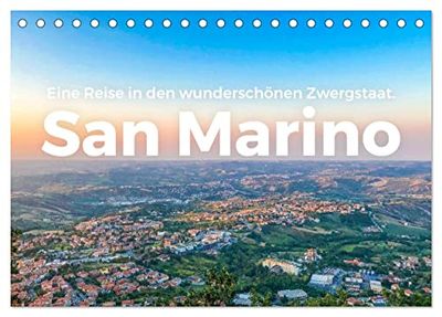 San Marino - Eine Reise in den wunderschönen Zwergstaat. (Tischkalender 2026 DIN A5 quer), CALVENDO Monatskalender: Entdecken Sie das eindrucksvolle San Marino, so wie Sie ihn noch nie gesehen haben.