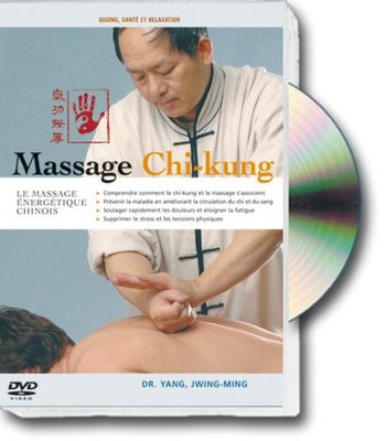 Massage chi-kung : le massage énergétique chinois [DVD]