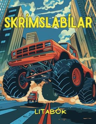 Skrímslabílar litabók: Athafnabók fyrir börn á aldrinum 2 til 12 ára