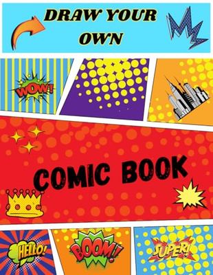 Draw your own comic book: Blank Comic Book