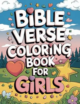 Bible Verse Coloring Book for Girls: 45 Inspirational & Motivational Bible Verse Coloring Pages. Beautiful Designs for Stress relief, Meditation, and God Love.