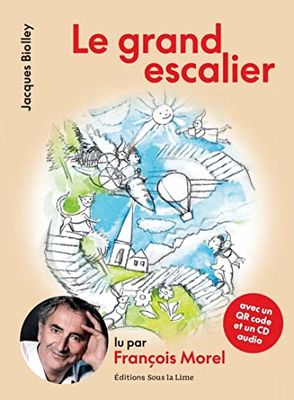 escalier: Histoire pour Petits et Grands [1]