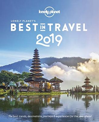 Lonely Planet Best in Travel 2019 [Lingua Inglese]