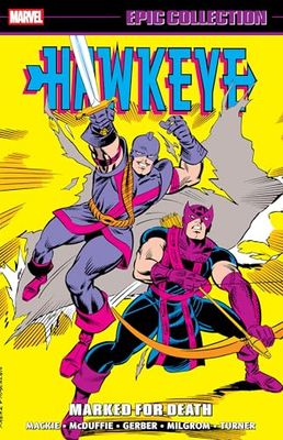 Hawkeye Epic Collection: Marked For Death