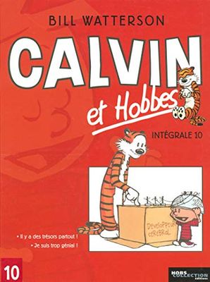 Intégrale Calvin et Hobbes T10: Il y a des trésors partout ! Je suis trop génial ! (10)
