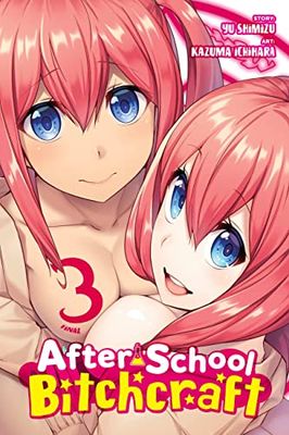 After-School Bitchcraft, Vol. 3: Volume 3